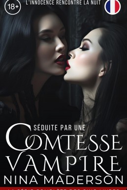 Séduite Par Une Comtesse Vampire: série complète en 5 livres :(french Edition)