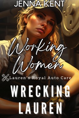 Wrecking Lauren (Working Women-Women Loving Women Book 2)