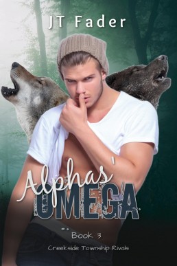 Alphas' Omega (Creekside Township Rivals 3)