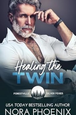 Healing the Twin (Forestville Silver Foxes 3)