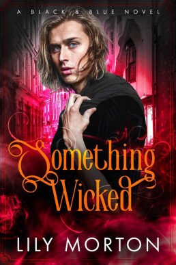 Something Wicked (Black and Blue 3)