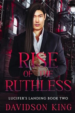 Rise of the Ruthless (Lucifer's Landing 2)