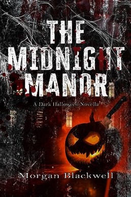 The Midnight Manor (Fiends of East End)