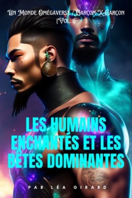 Les Humains Enchantés et les Bêtes Dominantes