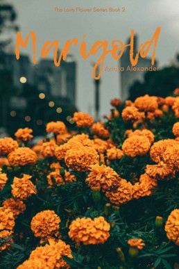 Marigold (The Love Flower Series Book 2)