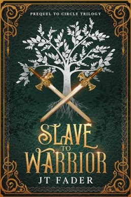 Slave to Warrior (Circle Trilogy 0.5)