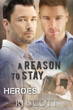 A Reason To Stay (Heroes 1)