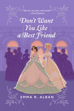 Don't Want You Like a Best Friend (The Mischief & Matchmaking Series Book 1) (US Edition)