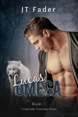 Lucas' Omega (Creekside Township Rivals 1)