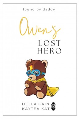 Owen’s Lost Hero (Found by Daddy 6)