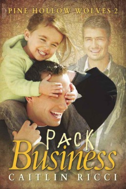 Pack Business (Pine Hollow Wolves 2)