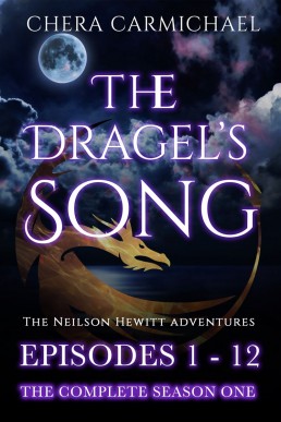 The Dragel's Song Series: (Books 1-12): Neilson Hewitt Adventures