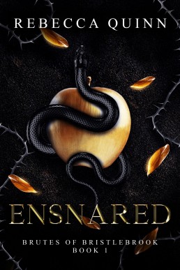 Ensnared (Brutes of Bristlebrook #1)