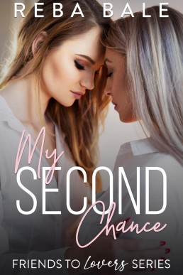 My Second Chance (Friends to Lovers, #12)