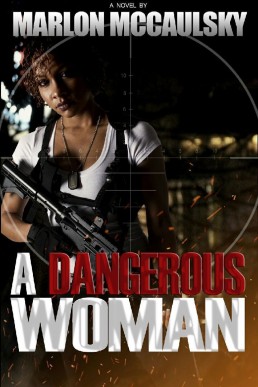 A Dangerous Woman