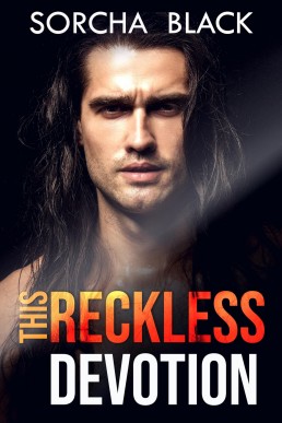 This Reckless Devotion (The Violence of My Affection #2)