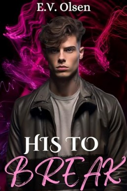 His to Break (Wasteland Temptations 3)