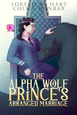 The Alpha Wolf Prince’s Arranged Marriage (The Omega’s Royal Arrangement 1)