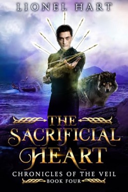 The Sacrificial Heart (Chronicles of the Veil 4)