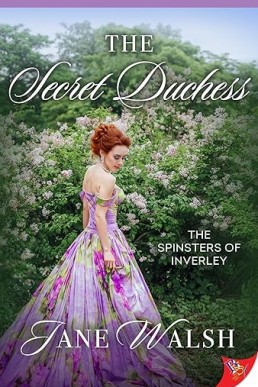 The Secret Duchess (The Spinsters of Inverley #3)