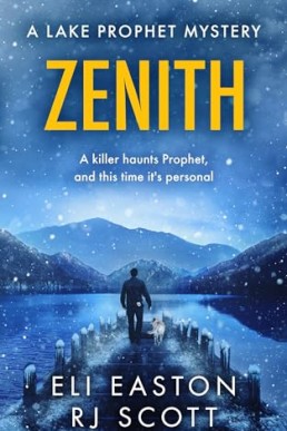 Zenith (The Lake Prophet Mysteries 3)