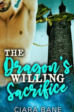 The Dragon's Willing Sacrifice (The Dragon's Mates 1)