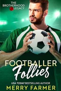 Footballer Follies (The Brotherhood Legacy 4)