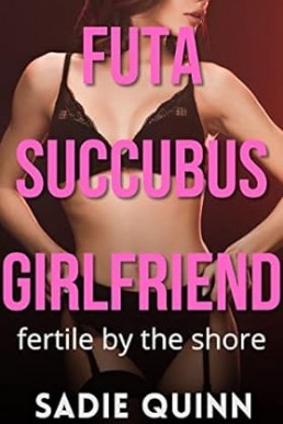 Futa Succubus Girlfriend: Fertile by the Shore