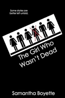 The Girl Who Wasn’t Dead