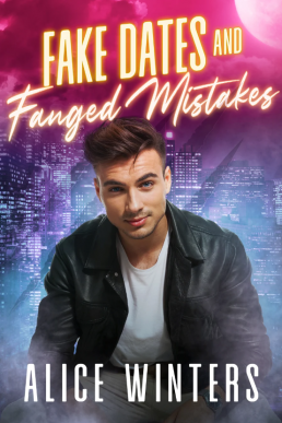 Fake Dates and Fanged Mistakes (Fanged Mistakes 1)