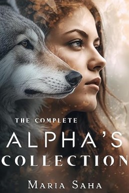 The Complete Alpha's Collection (Books 1-5): Steamy Sapphic Fated Mates Whole Series