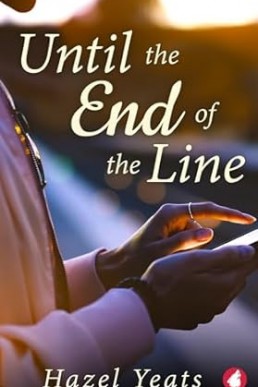 Until the End of the Line