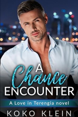 A Chance Encounter (Love in Terengia 2)