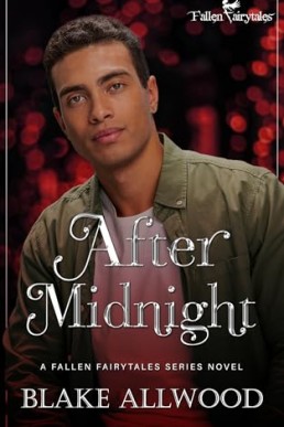 After Midnight (Fallen Fairytales)