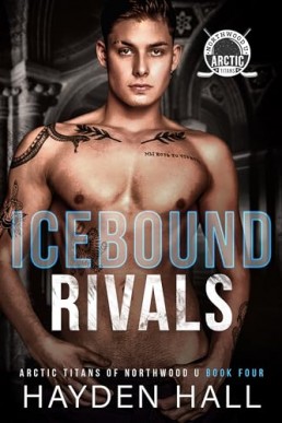 Icebound Rivals (Arctic Titans of Northwood U 4)