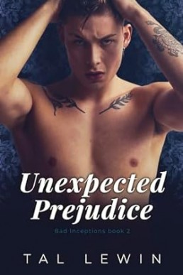 Unexpected Prejudice (Bad Inceptions 2)