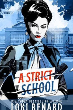 A Strict School: A Swiss Finishing School Novel