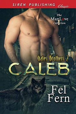 Caleb (Gates Brothers 2)