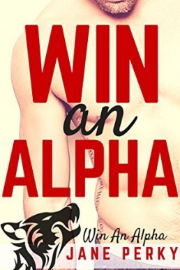 Win an Alpha (Win an Alpha 1)