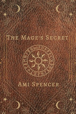 The Mage's Secret (Crow’s Nest Coven book One)