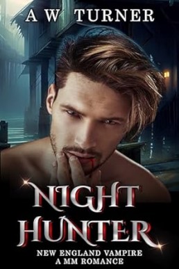 Night Hunter: New England Vampire (Part 1)