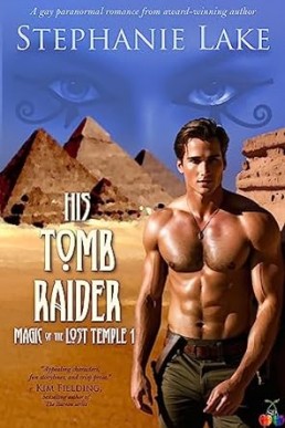 His Tomb Raider Raider (Magic of the Lost Temple 1)