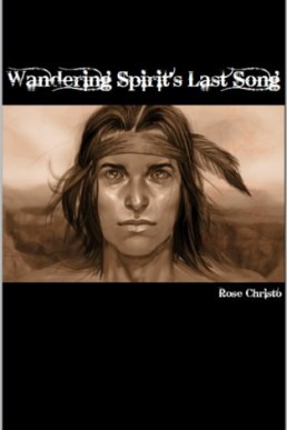 Wandering Spirit's Last Song