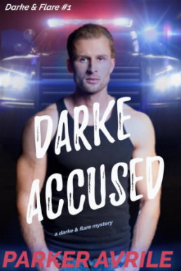 Darke Accused (Darke and Flare #1)