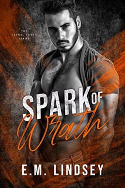 Spark of Wrath (The Carnal Tower 4)