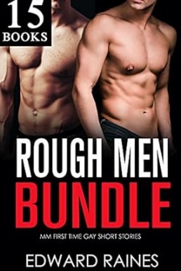 Rough Men: Straight to Gay Bundle