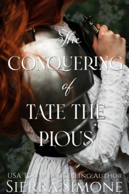 The Conquering of Tate the Pious   Book 3 - Far Hope Stories