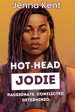 Hot-Head Jodie (Ava and Alana Diaries Book 4)