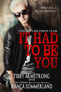 It Had to Be You (The Asylum Fight Club 19)