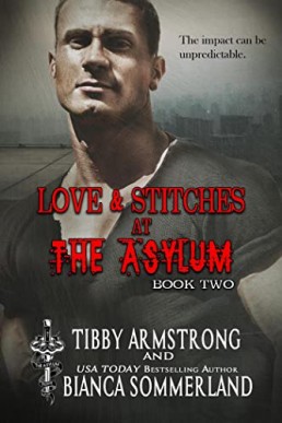 Love & Stitches Part Two (The Asylum Fight Club 14)